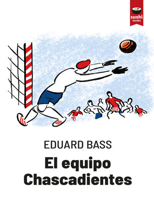 cover image of El equipo Chascadientes